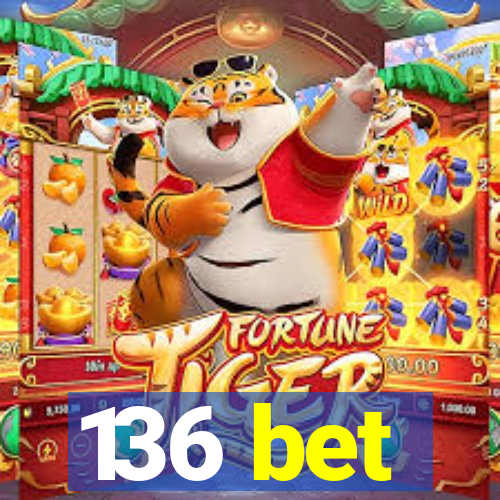 136 bet